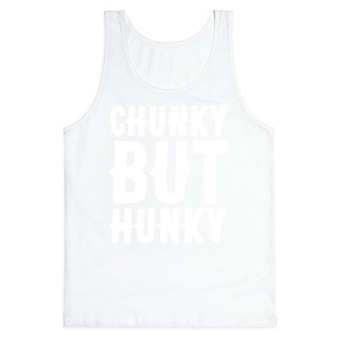 Chunky But Hunky White Print Tank Top
